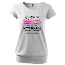 Je těžké být princezna - motorkářka Je těžké být princezna - motorkářka