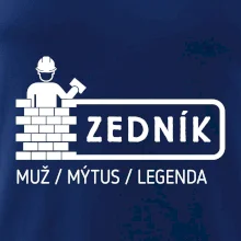 Zedník - muž mýtus legenda