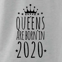 Queens are born in 2020