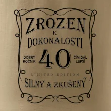 Zrozen k dokonalosti 40 Zrozen k dokonalosti 40