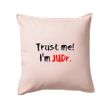 Trust me I´m  JUDr. / Věř mi jsem právník