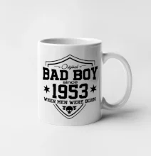 Bad boy since 1953