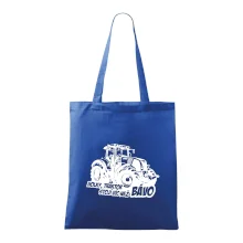 Holky, traktor stojí víc než bávo