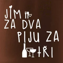 Jím za dva / Piju za tři