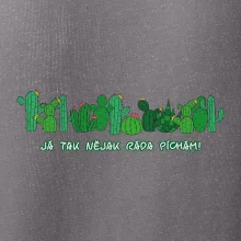 Kaktusy - Já tak ráda píchám
