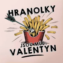 Hranolky jsou můj Valentýn