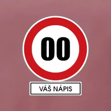 Dopravní značka - rychlost - váš nápis