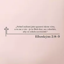 Citáty z bible - Efezským 2-8–9