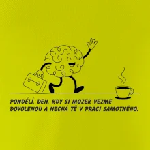 Pondělí, den, kdy si mozek vezme dovolenou