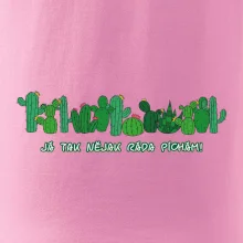 Kaktusy - Já tak ráda píchám