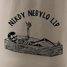 Nikdy nebylo lip