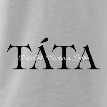 Táta - Tiskací nápis se jmény dětí