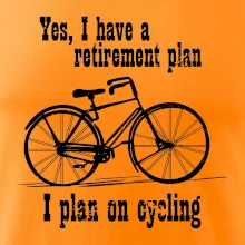 Staré kolo - Yes, I have a retirement plan, I plan on cycling