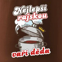 Nejlepší rajskou vaří děda