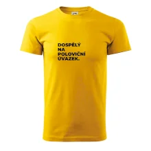 DOSPĚLÝ NA POLOVIČNÍ ÚVAZEK.