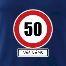Dopravní značka - rychlost 50 - váš nápis