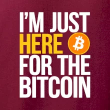 I'm just here for the Bitcoin