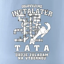 Oslovuji mě Instalatér a táta