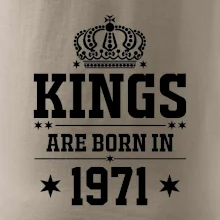 Kings are born in 1971