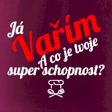 Já vařím - tvoje superschopnost? šikmý nápis