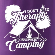 I don't need therapy camping