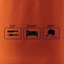 Eat sleep Drift