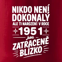 Nikdo není dokonalý ale ti narození v roce 1961 jsou zatraceně blízko Nikdo není dokonalý ale ti narození v roce 1961 jsou zatraceně blízko