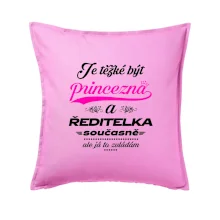 Je těžké být princezna - ředitelka