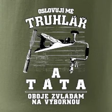 Oslovuji mě truhlář a táta