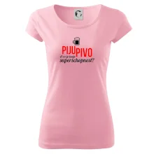 Já piju pivo - tvoje superschopnost? rovný nápis