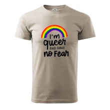 Im queer and have no fear Im queer and have no fear
