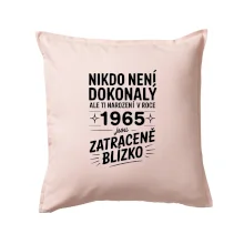 Nikdo není dokonalý ale ti narození v roce 1965 jsou zatraceně blízko