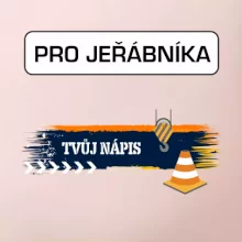 Stavba - vlastní nápis - jeřábník