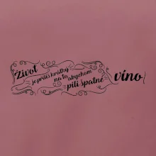 Život je příliš krátký - lahev