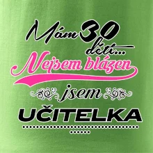 Mám 30 dětí, jsem učitelka