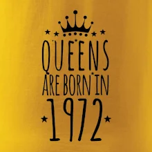 Queens are born in 1972 Queens are born in 1972