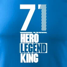 Hero, Legend, King 1971