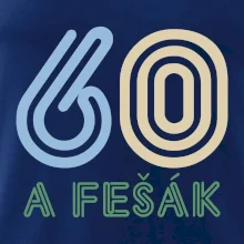 60 a fešák 60 a fešák