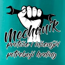 Mechanik - i inženýři potřebují hrdiny
