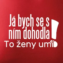 Já bych se s ním dohodla