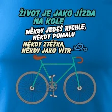 Život je jako jízda na kole