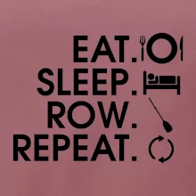 Eat sleep row repeat