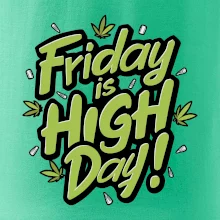Marihuana - Friday is high day