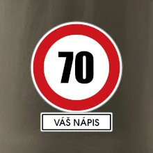 Dopravní značka - rychlost 70 - váš nápis