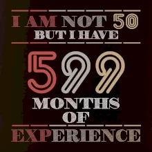 50 years 599 months of experience