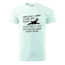 Chtěl jsem být pilot stíhačku mám doma