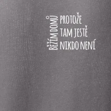 Běžím domů protože tam ještě nikdo není - na prsu