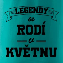 Legendy se rodí v květnu