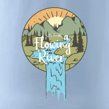 Life is like a Flowing river