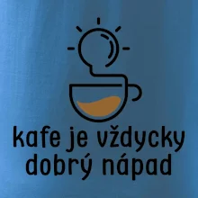 Kafe je vždycky dobrý nápad